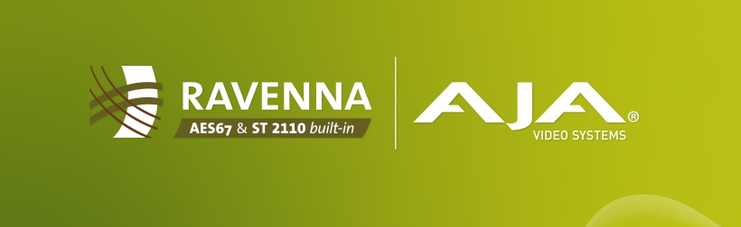 RAVENNA AJA Video Systems